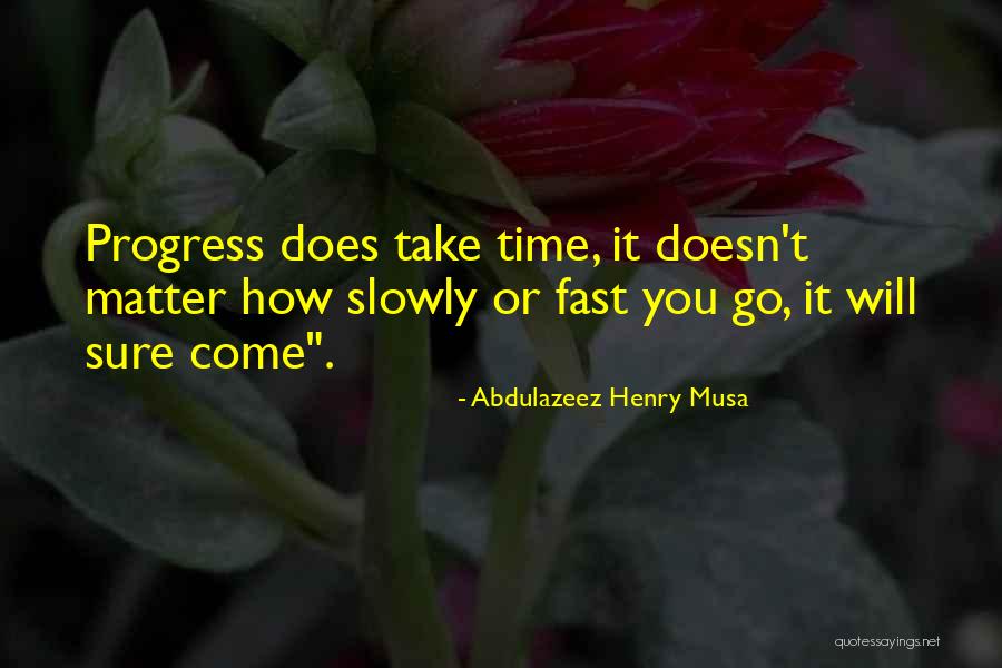 91in Quotes By Abdulazeez Henry Musa 91in Quotes By Abdulazeez Henry Musa