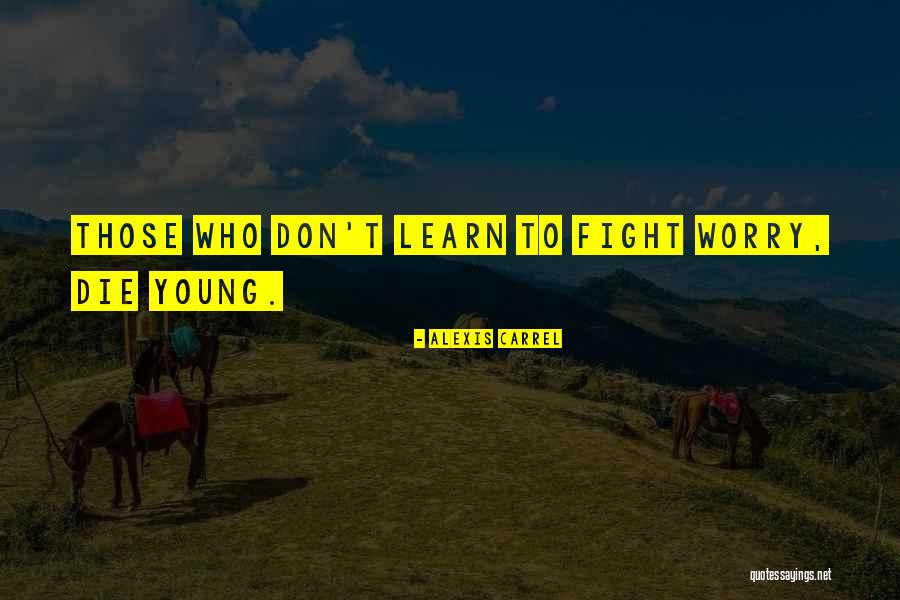 91in Quotes By Alexis Carrel 91in Quotes By Alexis Carrel