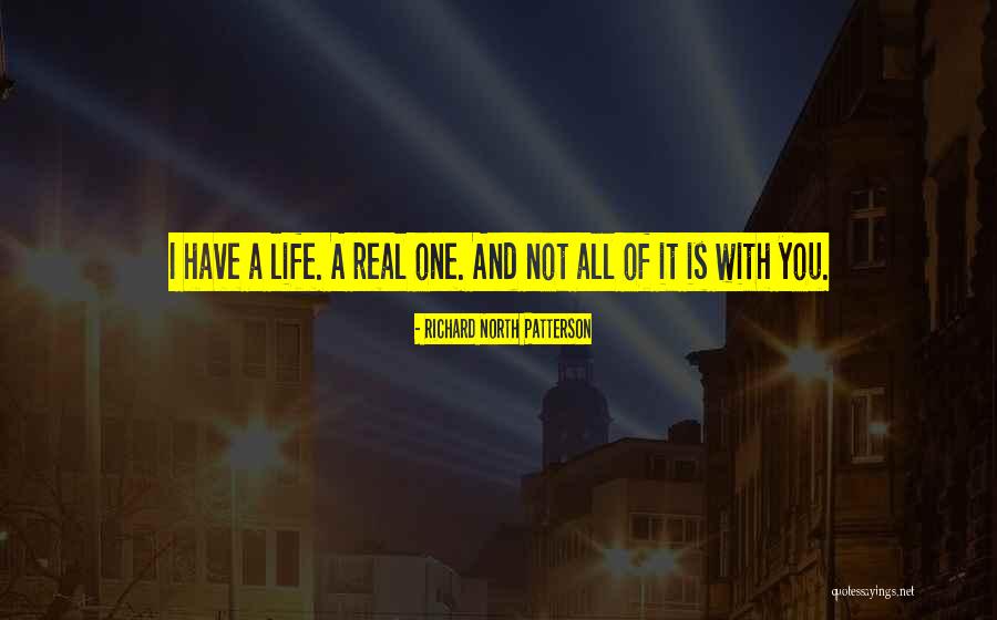 91isafe Quotes By Richard North Patterson 91isafe Quotes By Richard North Patterson