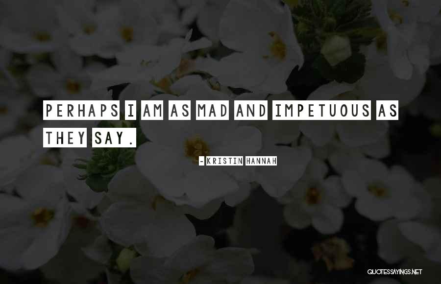 91kanju Quotes By Kristin Hannah 91kanju Quotes By Kristin Hannah