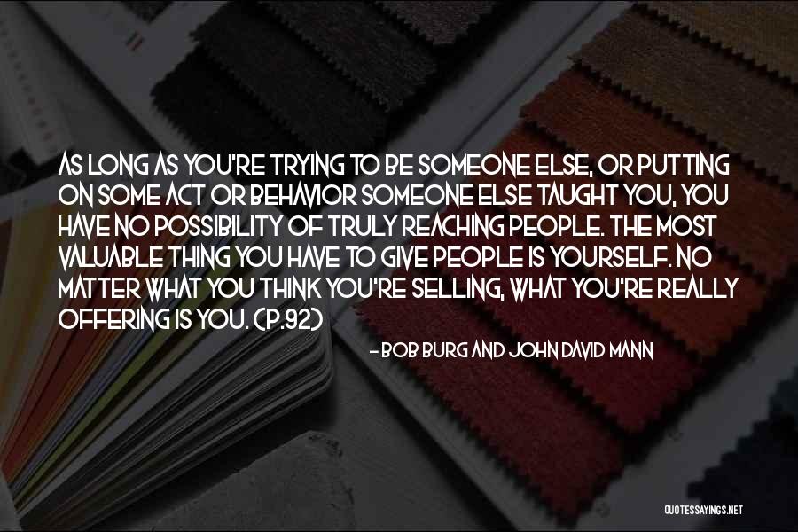 92 Quotes By Bob Burg And John David Mann 92 Quotes By Bob Burg And John David Mann