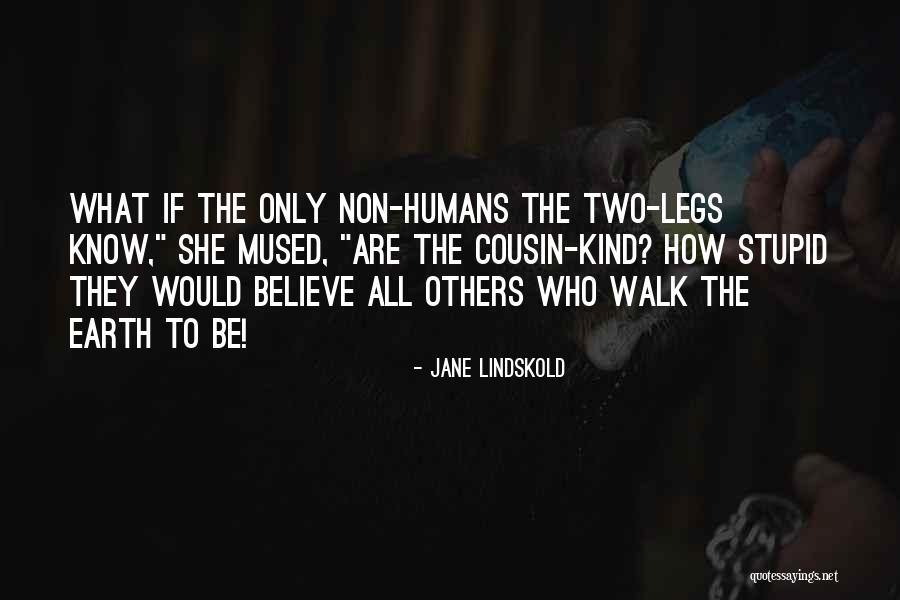 92 Quotes By Jane Lindskold 92 Quotes By Jane Lindskold