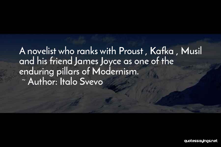 Italo Svevo Quotes: A Novelist Who Ranks With Proust , Kafka , Musil And His Friend James Joyce As One Of The Enduring