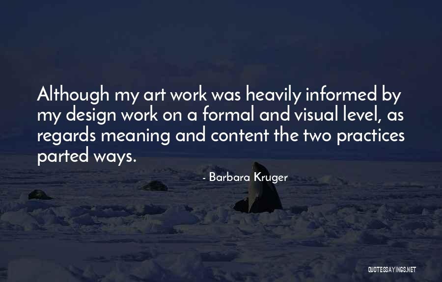 93117 Quotes By Barbara Kruger 93117 Quotes By Barbara Kruger
