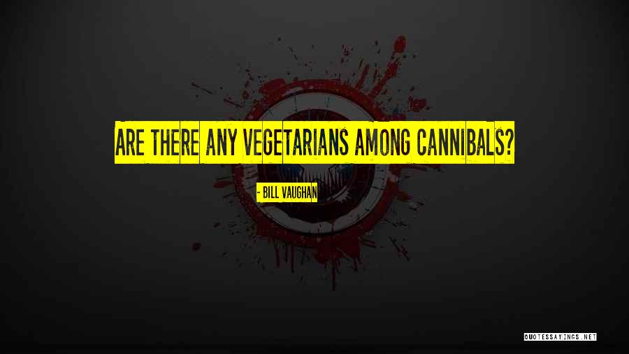 93245 Quotes By Bill Vaughan 93245 Quotes By Bill Vaughan