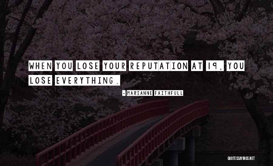 93654 Quotes By Marianne Faithfull 93654 Quotes By Marianne Faithfull