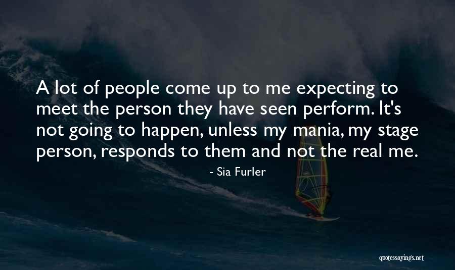 94 Meetings Quotes By Sia Furler 94 Meetings Quotes By Sia Furler