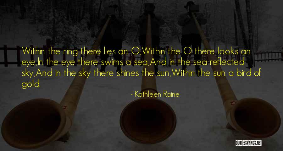 94080 Quotes By Kathleen Raine 94080 Quotes By Kathleen Raine