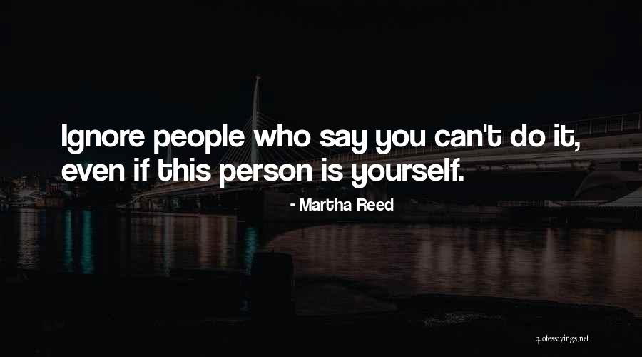 9465 Quotes By Martha Reed 9465 Quotes By Martha Reed
