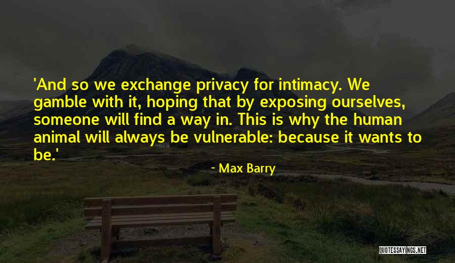 947 Eyes Quotes By Max Barry 947 Eyes Quotes By Max Barry