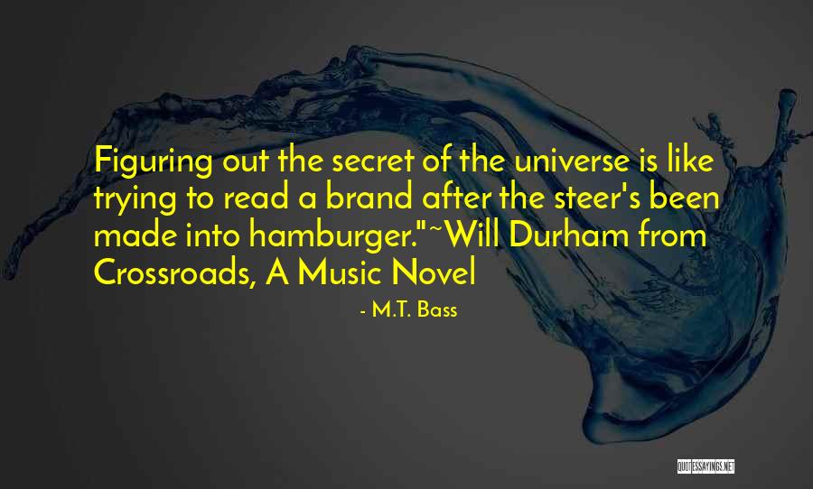 94707 Quotes By M.T. Bass 94707 Quotes By M.T. Bass
