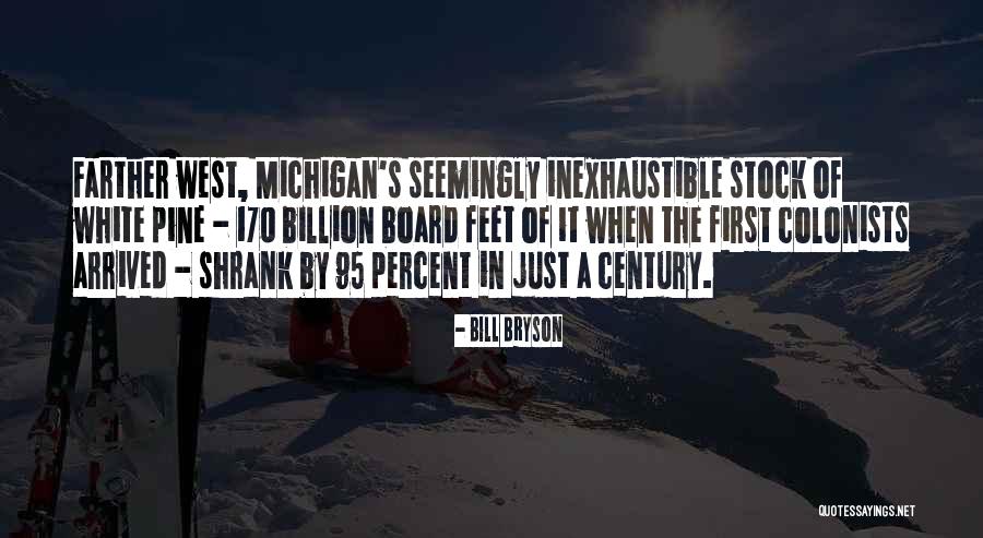 95 Quotes By Bill Bryson 95 Quotes By Bill Bryson