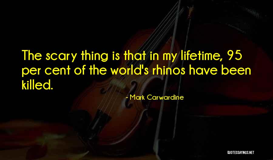 95 Quotes By Mark Carwardine 95 Quotes By Mark Carwardine