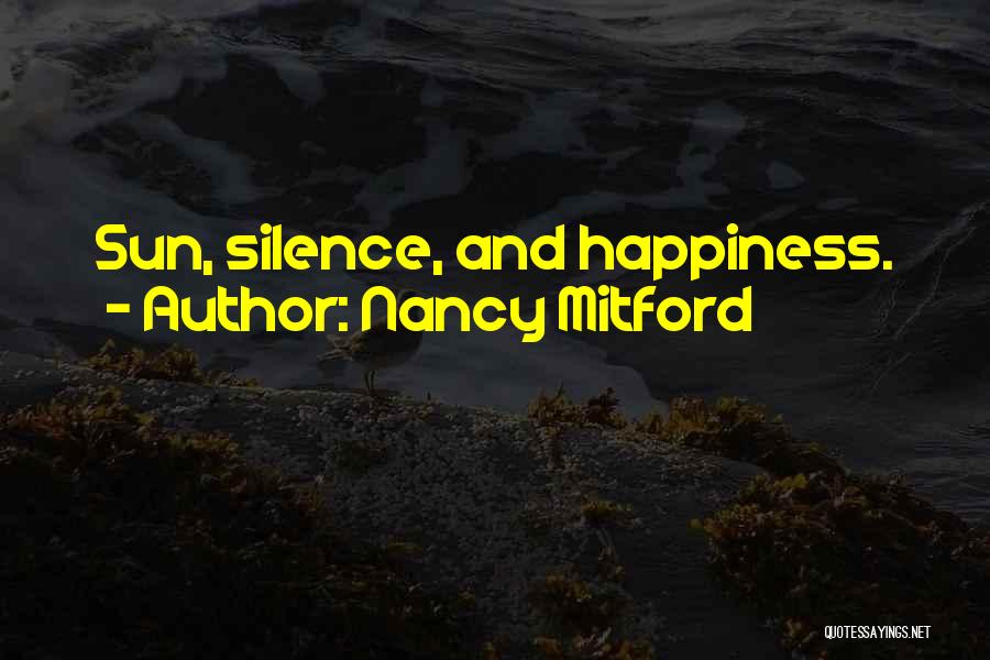 Nancy Mitford Quotes: Sun, Silence, And Happiness.