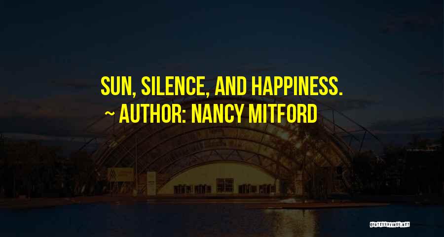 Nancy Mitford Quotes: Sun, Silence, And Happiness.