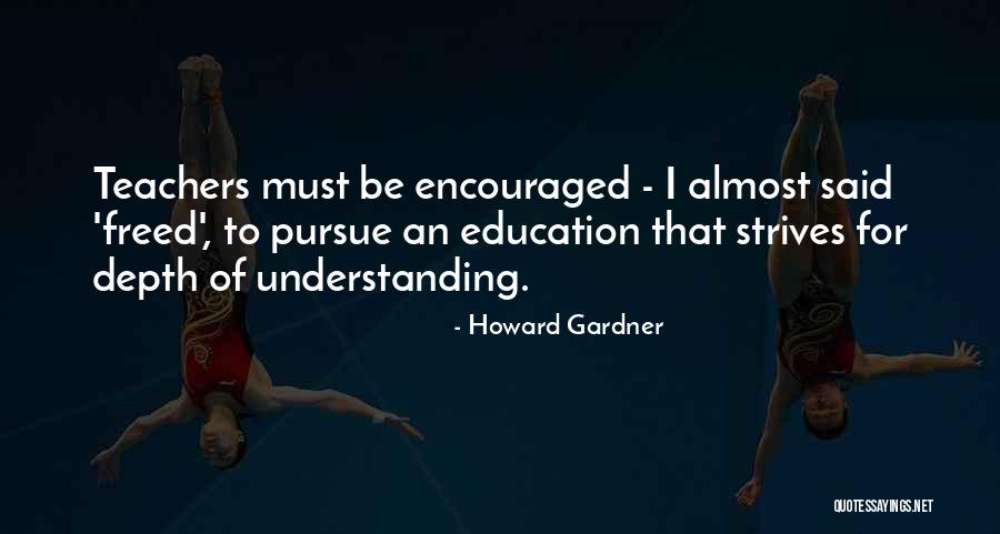 95501 Quotes By Howard Gardner 95501 Quotes By Howard Gardner