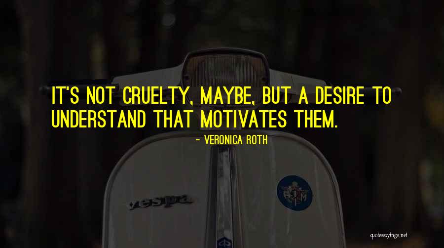 95th Rifles Quotes By Veronica Roth