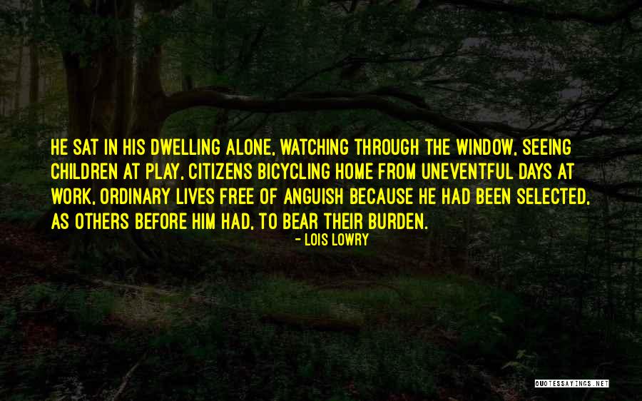 96 Oz Steak Quotes By Lois Lowry