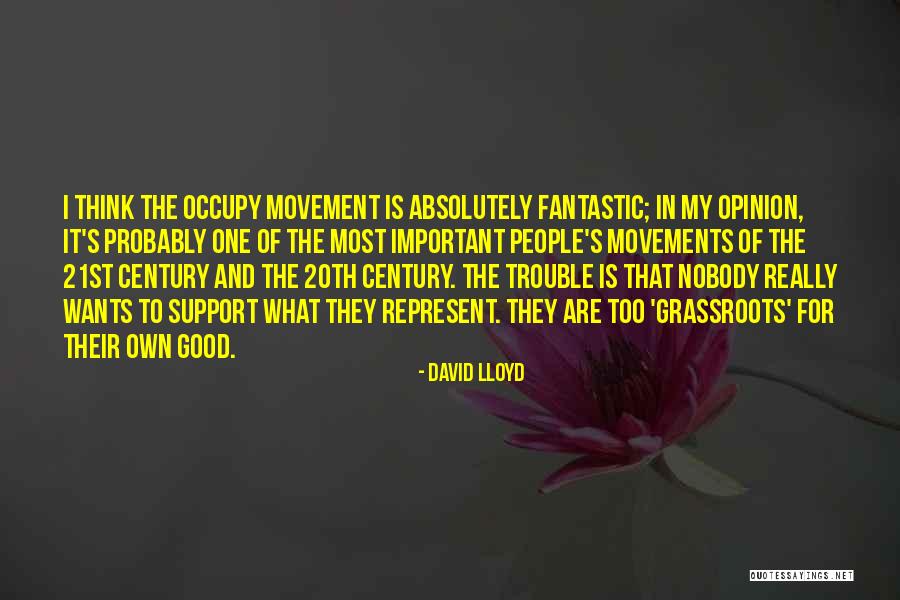 96744 Quotes By David Lloyd 96744 Quotes By David Lloyd