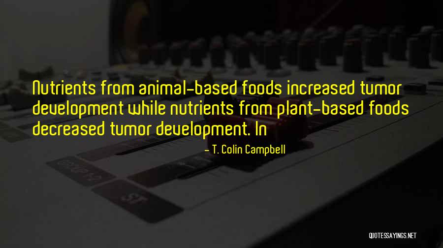 96753 Quotes By T. Colin Campbell 96753 Quotes By T. Colin Campbell