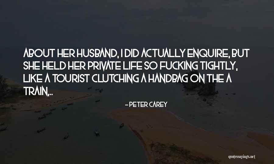 9699969 Quotes By Peter Carey 9699969 Quotes By Peter Carey