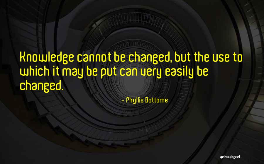 9725373109 Quotes By Phyllis Bottome