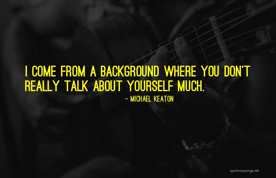 9725373111 Quotes By Michael Keaton
