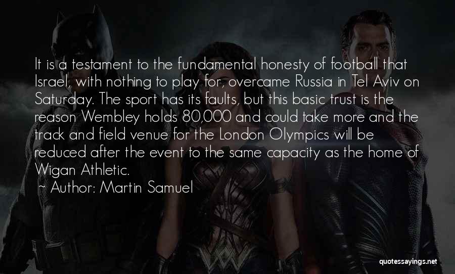 Martin Samuel Quotes: It Is A Testament To The Fundamental Honesty Of Football That Israel, With Nothing To Play For, Overcame Russia In