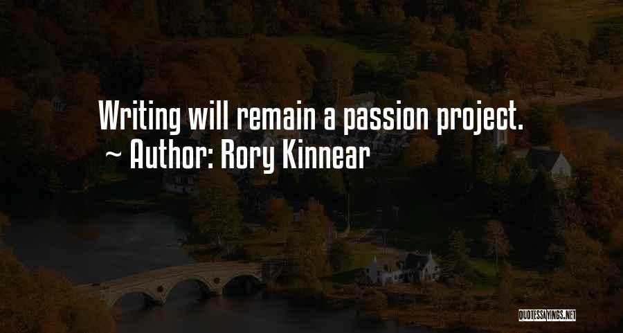 Rory Kinnear Quotes: Writing Will Remain A Passion Project.