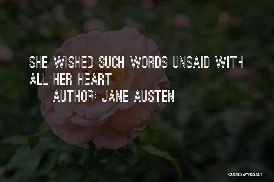 Jane Austen Quotes: She Wished Such Words Unsaid With All Her Heart