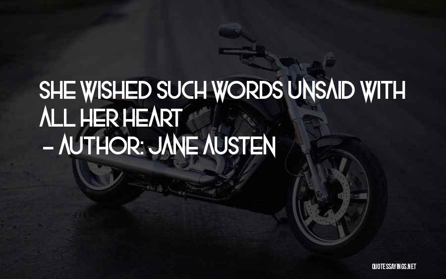 Jane Austen Quotes: She Wished Such Words Unsaid With All Her Heart