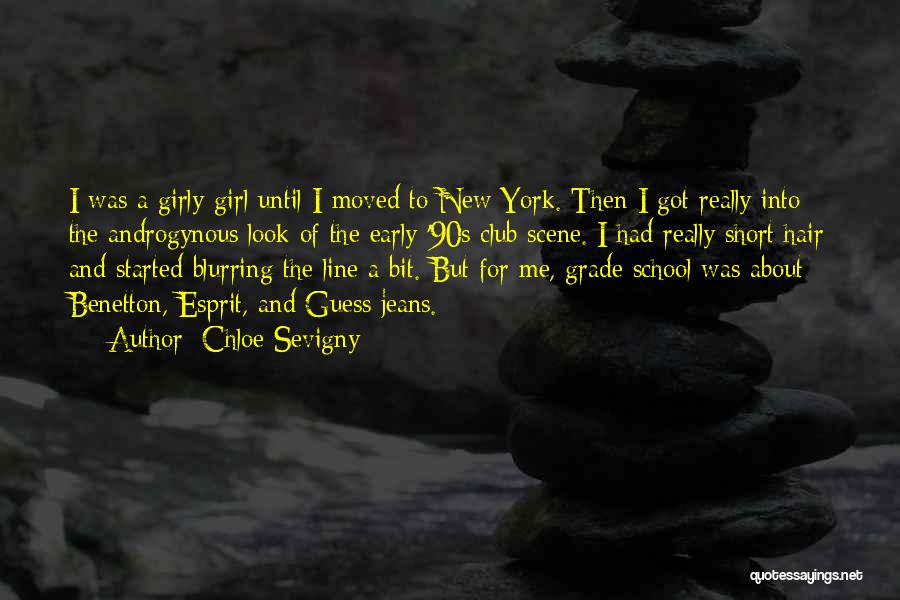 Chloe Sevigny Quotes: I Was A Girly-girl Until I Moved To New York. Then I Got Really Into The Androgynous Look Of The