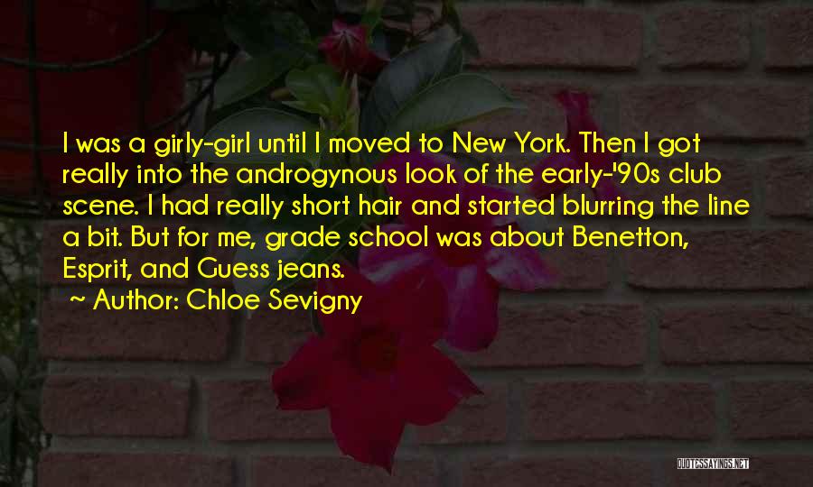 Chloe Sevigny Quotes: I Was A Girly-girl Until I Moved To New York. Then I Got Really Into The Androgynous Look Of The