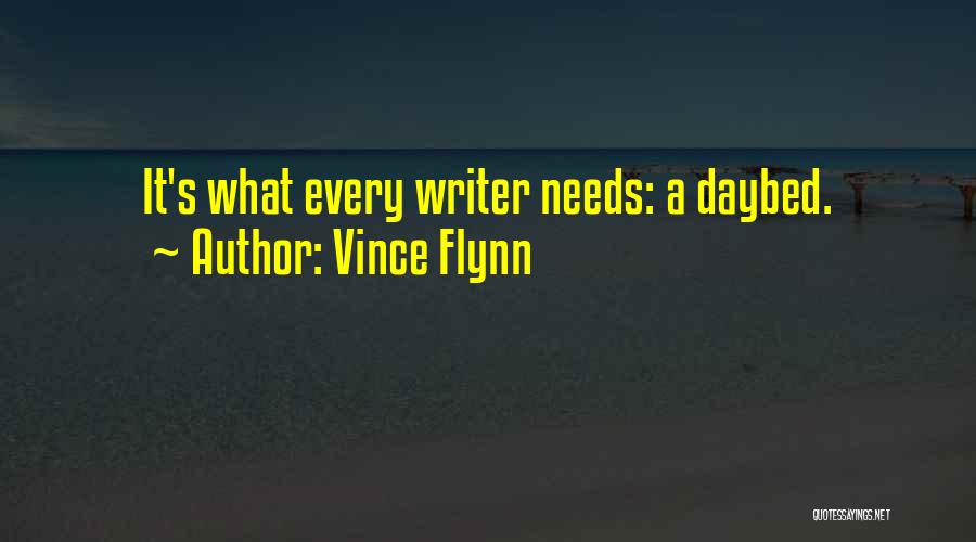 Vince Flynn Quotes: It's What Every Writer Needs: A Daybed.