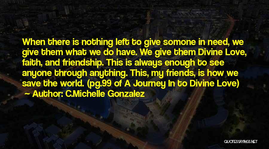 99 Inspirational Quotes By C.Michelle Gonzalez