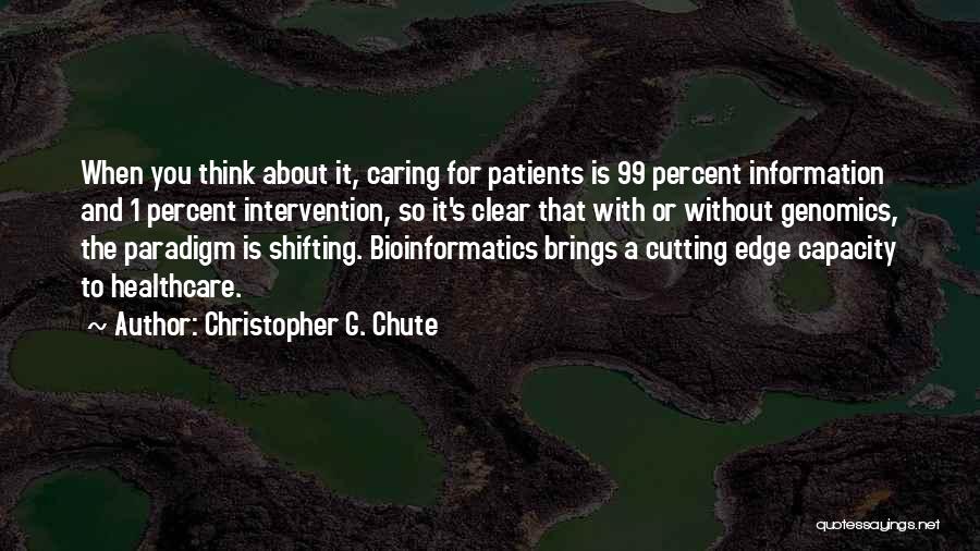 99 Percent Quotes By Christopher G. Chute