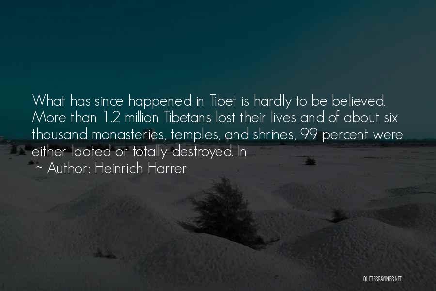 99 Percent Quotes By Heinrich Harrer