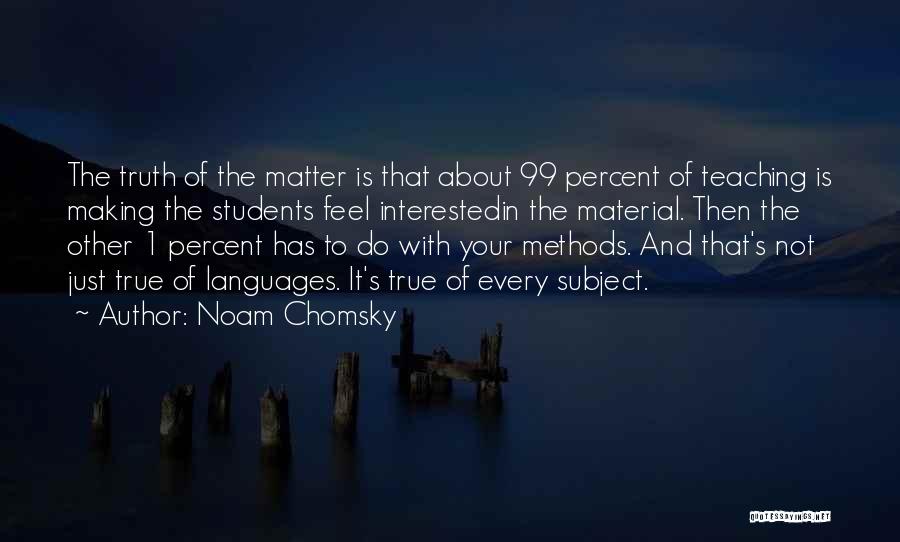 99 Percent Quotes By Noam Chomsky