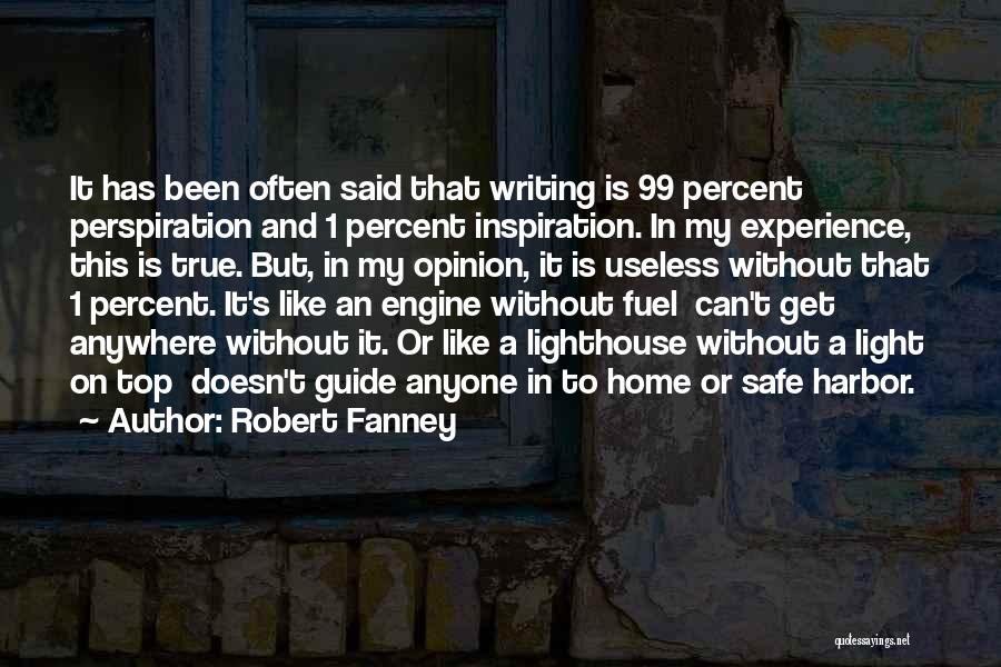 99 Percent Quotes By Robert Fanney