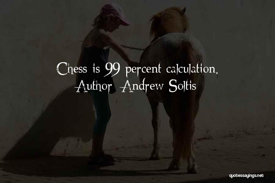 99 Quotes By Andrew Soltis