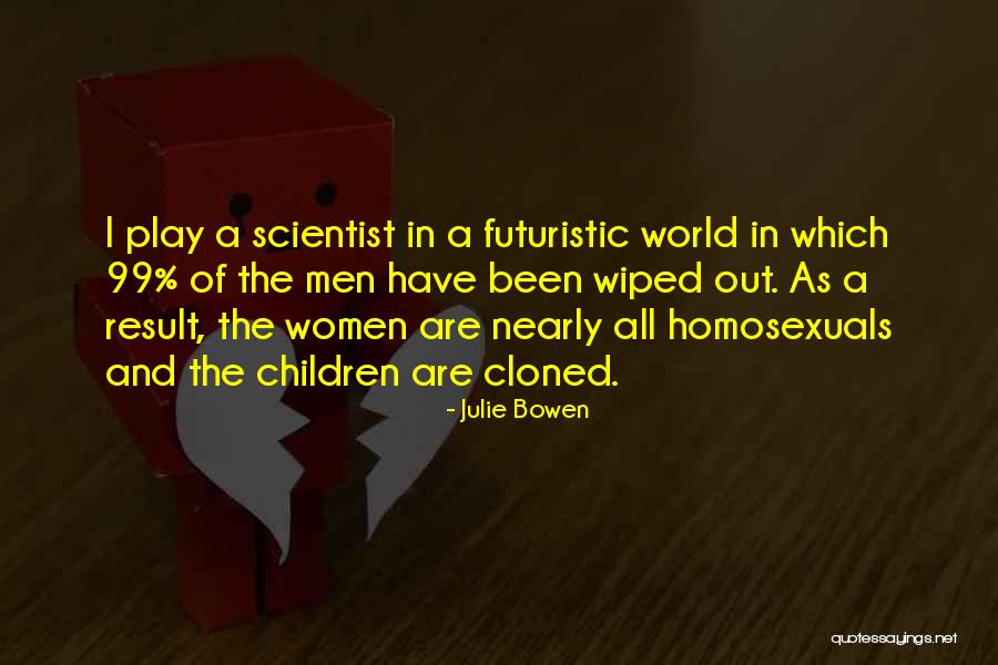 99 Quotes By Julie Bowen