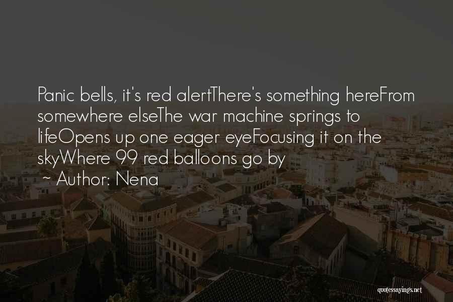 99 Red Balloons Quotes By Nena
