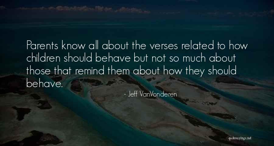 990 Search Quotes By Jeff VanVonderen 990 Search Quotes By Jeff VanVonderen
