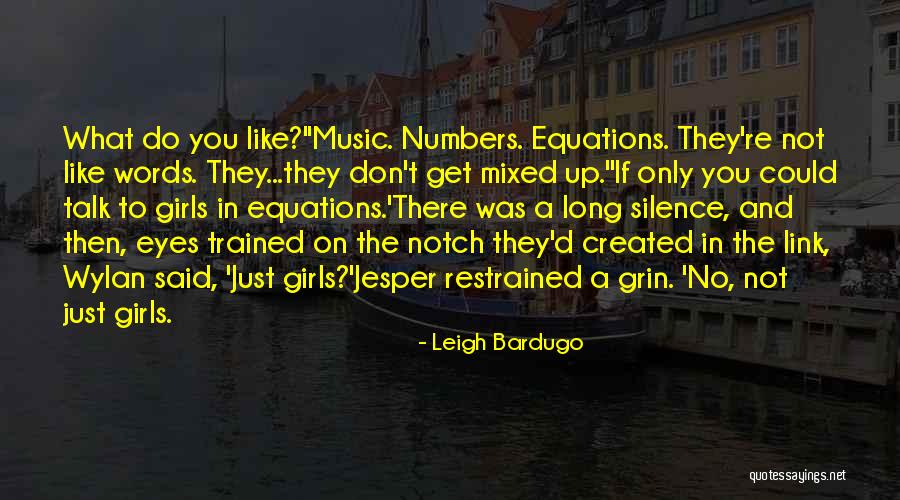 991024 Quotes By Leigh Bardugo 991024 Quotes By Leigh Bardugo