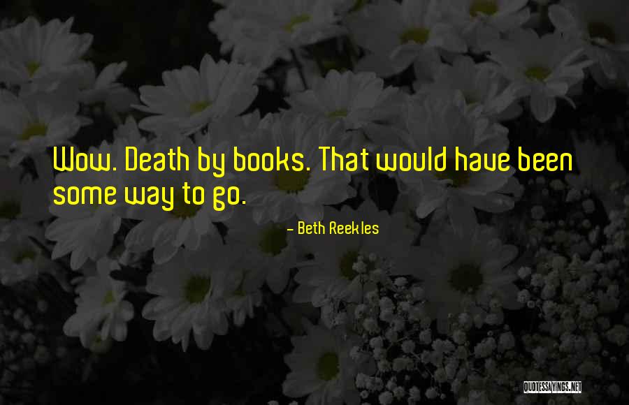 99203 Quotes By Beth Reekles 99203 Quotes By Beth Reekles
