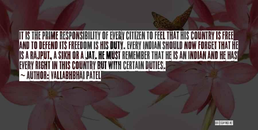 Vallabhbhai Patel Quotes: It Is The Prime Responsibility Of Every Citizen To Feel That His Country Is Free And To Defend Its Freedom