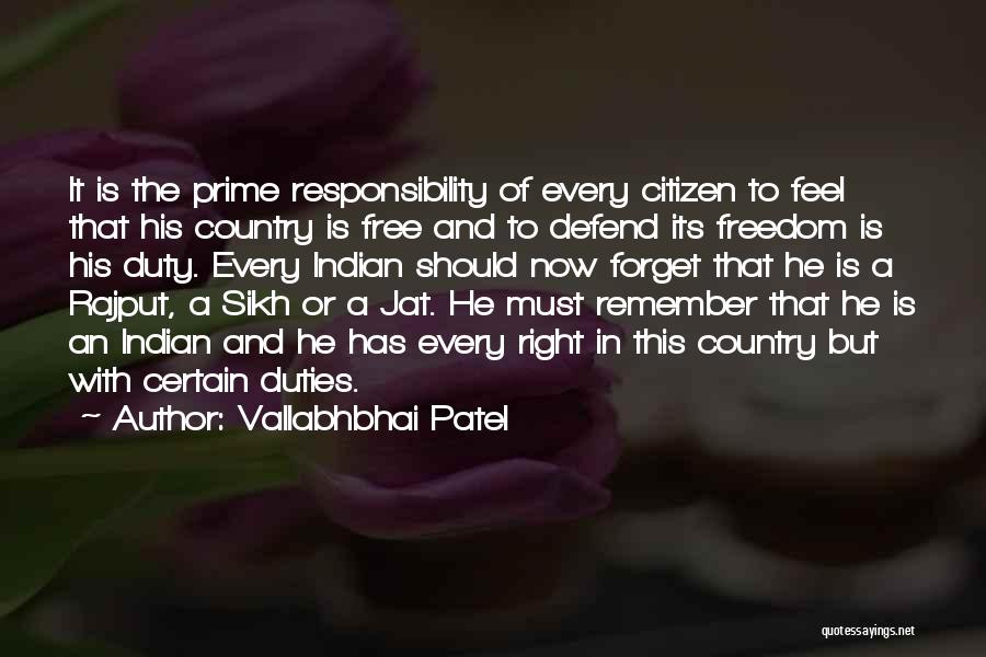 Vallabhbhai Patel Quotes: It Is The Prime Responsibility Of Every Citizen To Feel That His Country Is Free And To Defend Its Freedom