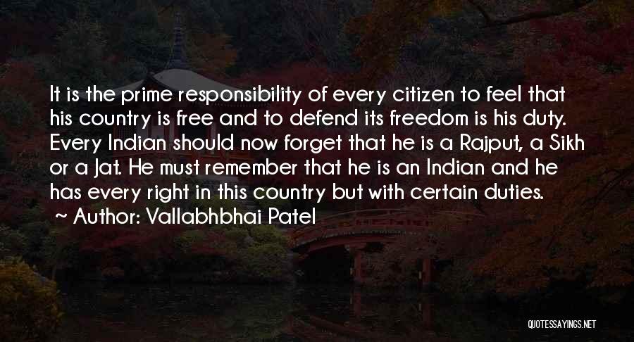 Vallabhbhai Patel Quotes: It Is The Prime Responsibility Of Every Citizen To Feel That His Country Is Free And To Defend Its Freedom