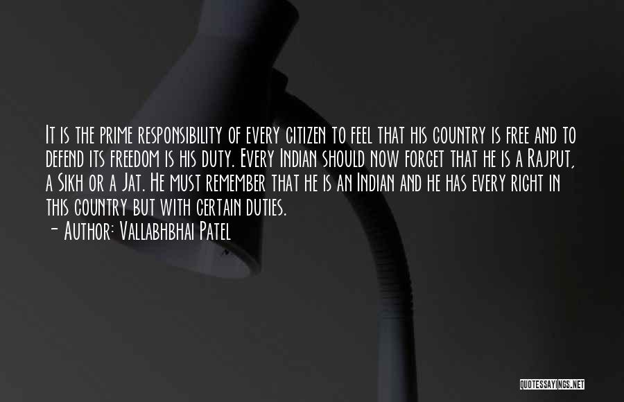 Vallabhbhai Patel Quotes: It Is The Prime Responsibility Of Every Citizen To Feel That His Country Is Free And To Defend Its Freedom