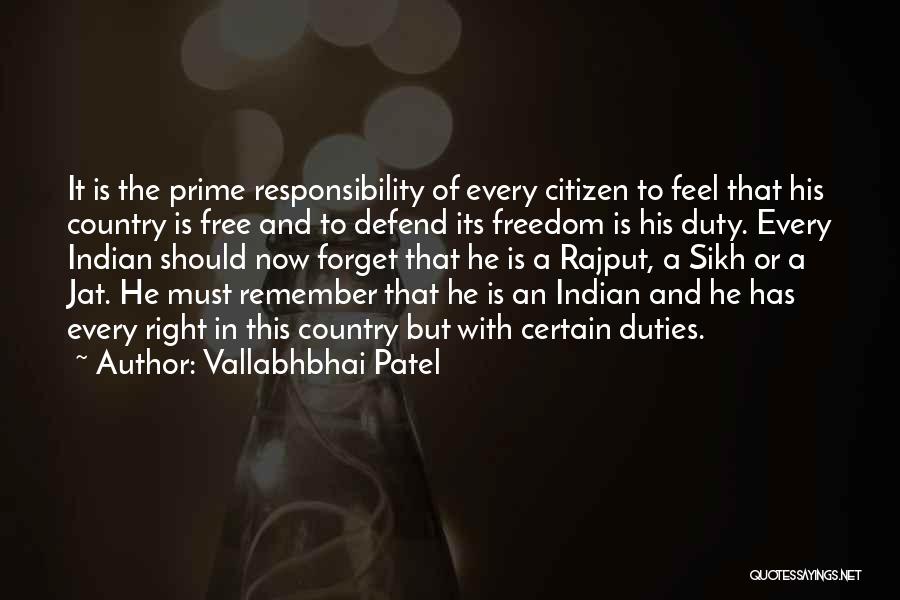 Vallabhbhai Patel Quotes: It Is The Prime Responsibility Of Every Citizen To Feel That His Country Is Free And To Defend Its Freedom